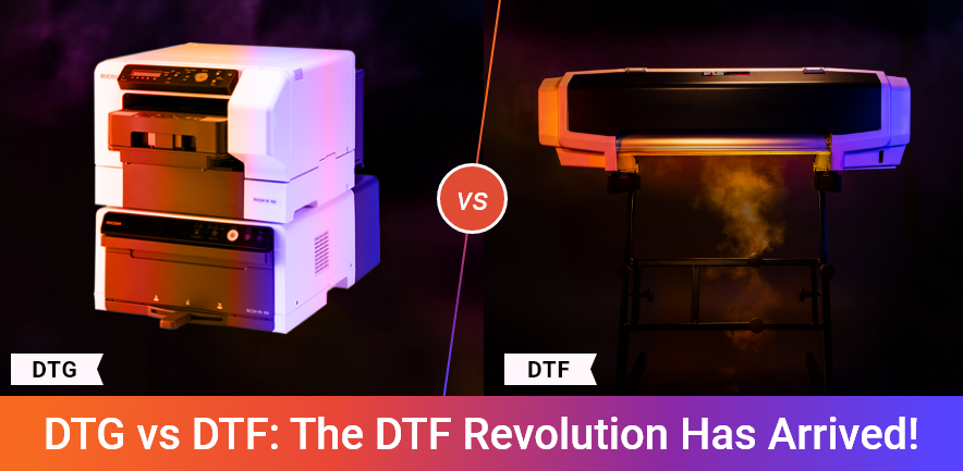 DTG vs DTF The DTF Revolution Has Arrived 1